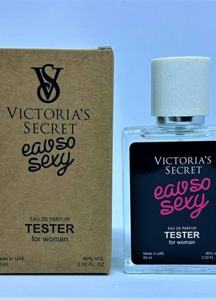 Victoria's secret eau so sexy tester 60 ml , виктория сикрет со секси