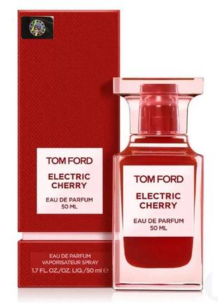 Tom ford electric cherry edp 50ml (euro) том форд электрик черри