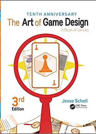 (full color) the art of game design: a book of lenses, 3rd edition, jesse schell