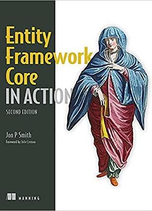 Entity framework core in action, 2nd edition, jon p smith