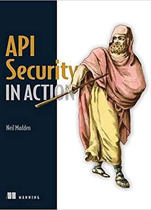 Api security in action, neil madden