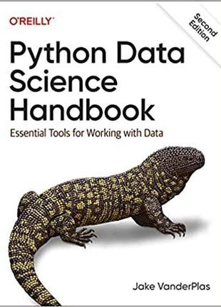 Python data science handbook: essential tools for working with data 2nd edition, jake vanderplas