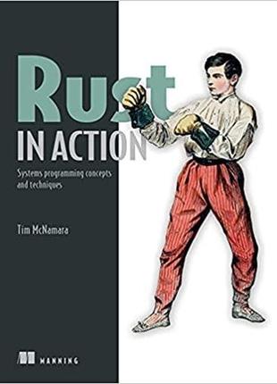 Rust in action, tim mcnamara