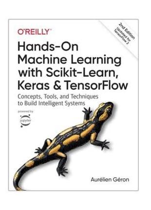(full color) hands-on machine learning with scikit-learn, keras, and tensorflow: 2nd edition