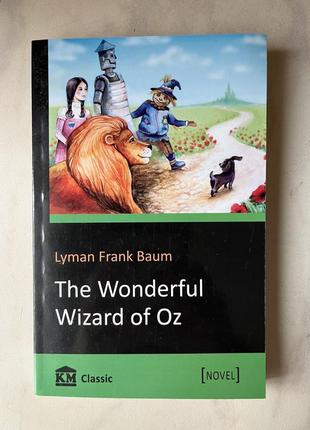 Книга на английском «the wonderful wizard of oz” lyman frank baum