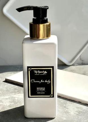 Парфумований крем для тіла зволоження 24 години top beauty cream for body 200 мл