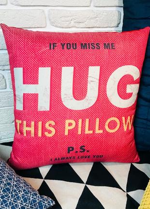 Подушка габардиновая c принтом if you miss me hug this pillow 40x40 (4p_19l015)