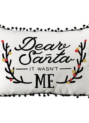 Подушка із мішковини з помпонами dear santa it wasn`t me 45x32 см (43phbp_22ng001)