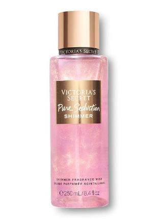 1. victoria’s  secret pure seduction мист спрей с шиммером виктория сикрет  оригинал