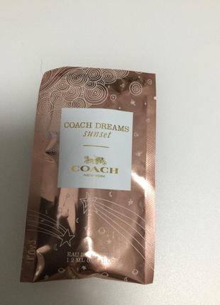 Пробник coach dreams sunset 1,2 мл