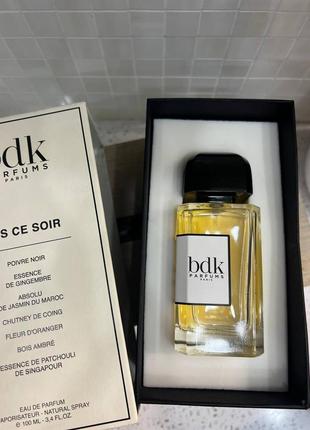 Bdk парфуми pas ce soir, оригінал, купляла в aromateque