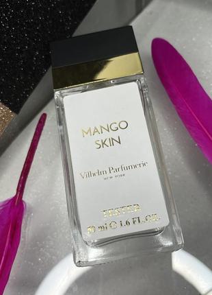 Mango skin від vilhelm parfumerie