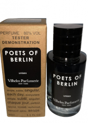 Парфюм стойкий,папфюмированная вода vilhelm parfumerie poets of berlin tester lux, унисекс, 60 мл