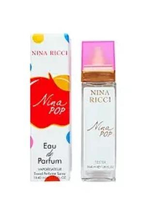 Nina ricci nina pop (нина риччи нина поп) 40 мл – женские духи (парфюмированная вода) тестер