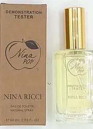 Nina ricci nina pop (нина риччи нина поп) 60 мл – женские духи (парфюмированная вода) тестер