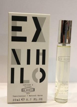 Мини-парфюм унисекс citizen x ex nihilo 20 ml, экс нихило ситизен икс