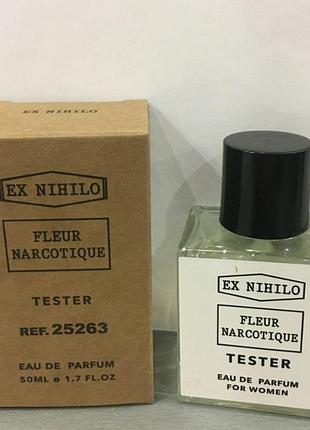 Тестер ex nihilo fleur narcotique 50 ml, екс нихило флер наркотик