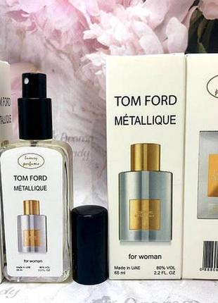 Тестер vip tom ford metallique (том форд металлик) 65 мл1 фото