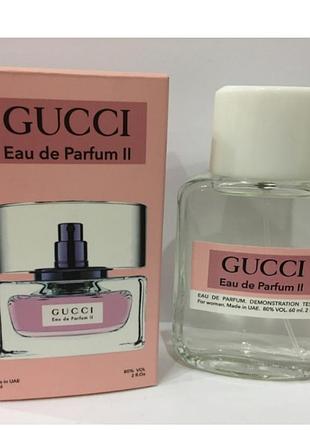 Мини - тестер duty free 60 ml gucci eau de parfum ii , гуччи о де парфюм 2