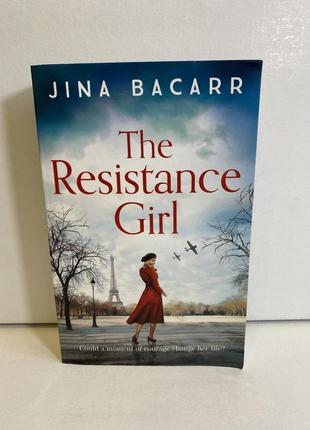 Книга jina bacarr - the resistance girl