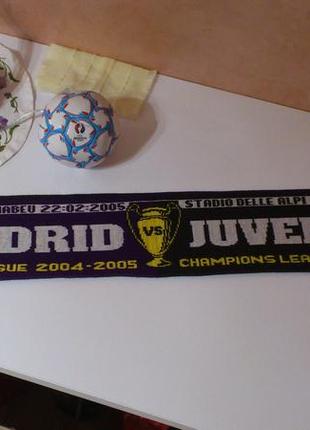 Шарф роза реал мадрид - ювентус real madrid - juventus лига чемпионов 2004-2005
