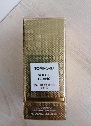 Парфюмерная вода tom ford soleil blanc оригинал!