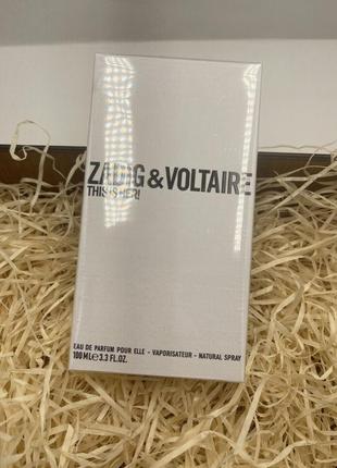 Zadig &amp; voltaire this is her 100 мл edp