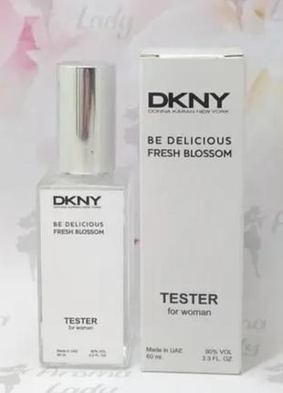 Парфюмированная вода тестер женский donna karan be delicious fresh blossom (донная каран фреш белосом) 60 мл