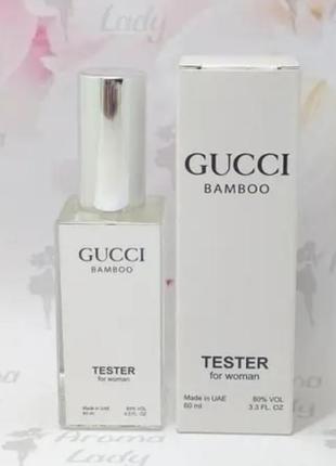 Парфюмированная вола тестер женский gucci bamboo (гучи бамбук) 60 мл1 фото