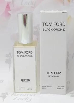 Парфюмированная вода тестер женский tom ford black orchid (том форд блэк орхид) 60 мл