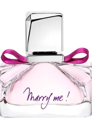 Парфумована вода lanvin marry me