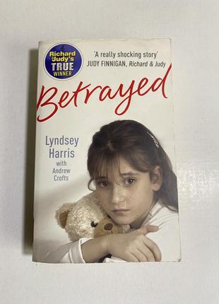 Lyndsey harris with andrew crofts - betrayed