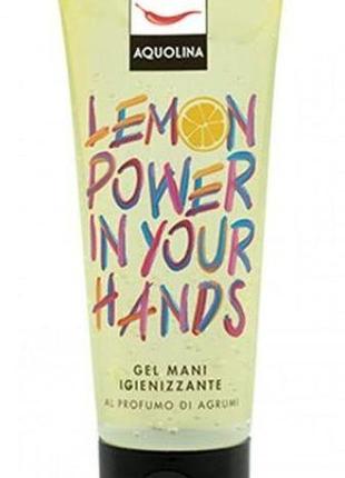 Гель-антисептик для рук aquolina lemon power in your hands gel mani igienizzante 75ml